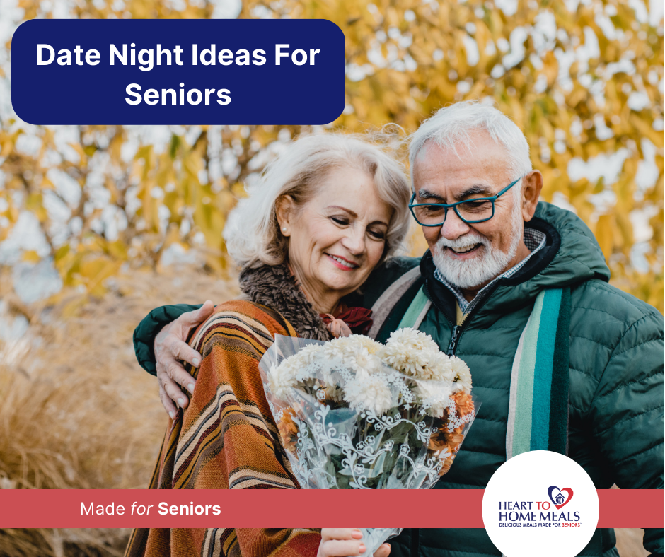 Valentine’s Day Date Ideas for Seniors (Going out or Staying in!)